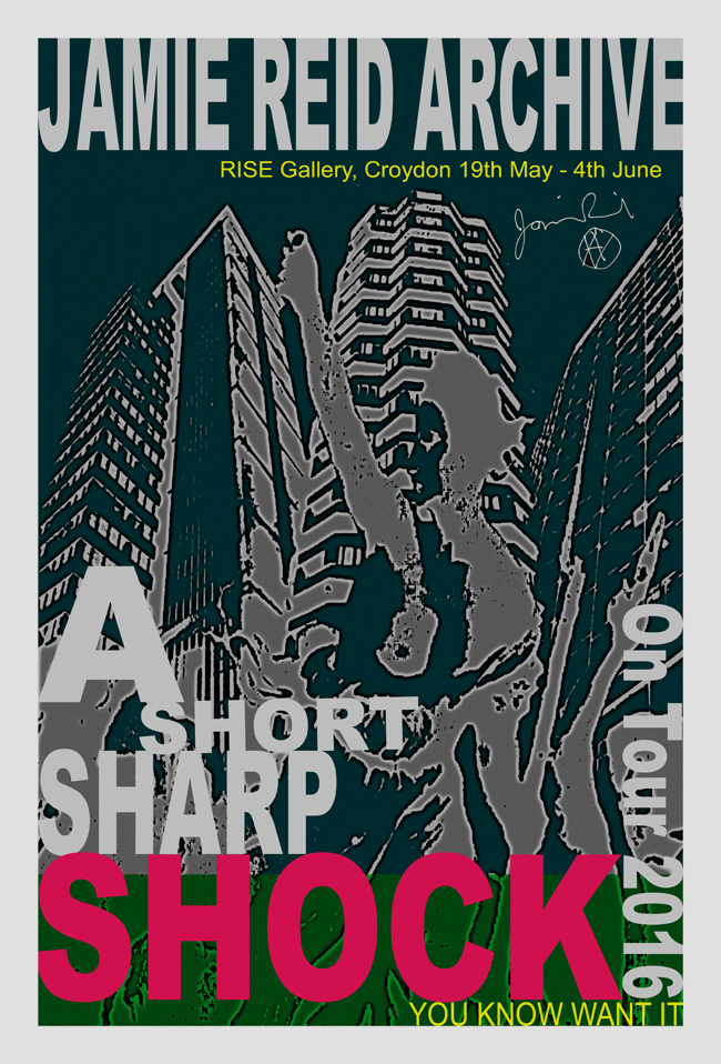Jamie Reid A SHORT SHARP SHOCK Croydon Poster