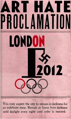 LONDON OLYMPICS -  An ART HATE Proclamation