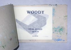 NEAL JONES: Handmade catalogue - WOODY Objects - Edition of 20 with painted covers
