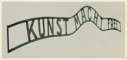 KUNST MACHT FREI - Painted Steel Gate Sign (unrestored)