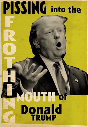 Billy Childish ART HATE USA: GOP INFO POSTER No.2 - TRUMP!!
