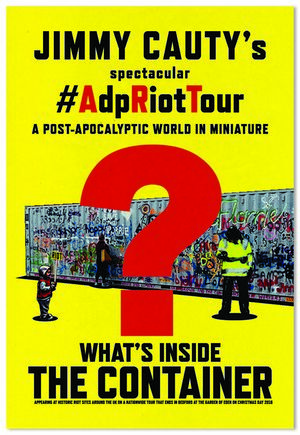 JIMMY CAUTY: What's Inside The Container ADP Riot Tour Poster