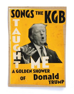Billy Childish ART HATE USA: GOLDEN SHOWER - TRUMP! Original Collage