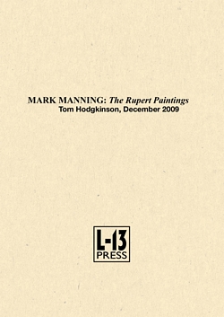 Mark Manning : The Rupert Paintings by Tom Hodgkinson - Part 1