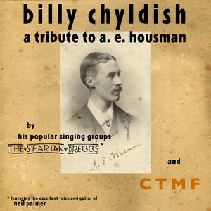 billy chyldish CTMF / SPARTAN DREGGS a tribute to a e housman 10